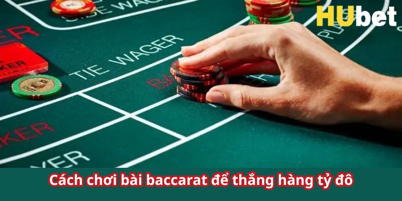 Một số bí thuật chơi bài để thắng đậm