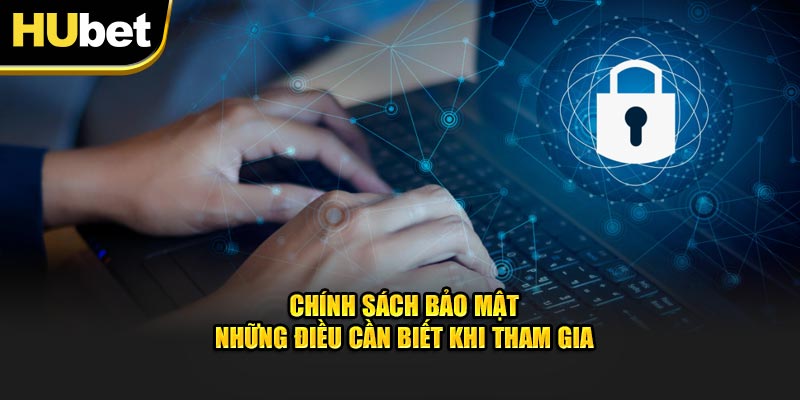 Vai trò quan trọng của chính sách bảo mật tại nền tảng 