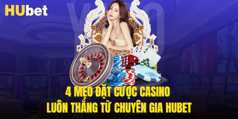 Mẹo đặt cược casino hubet